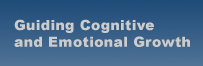 Guiding cognitive and emotional growth